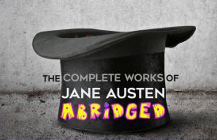 The Complete Works of Jane Austen Abridged