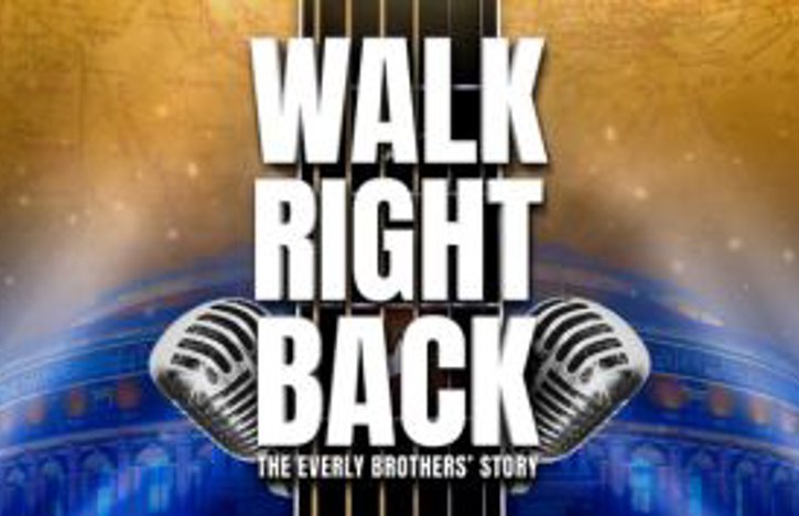 Walk Right Back The Everly Brothers' Story