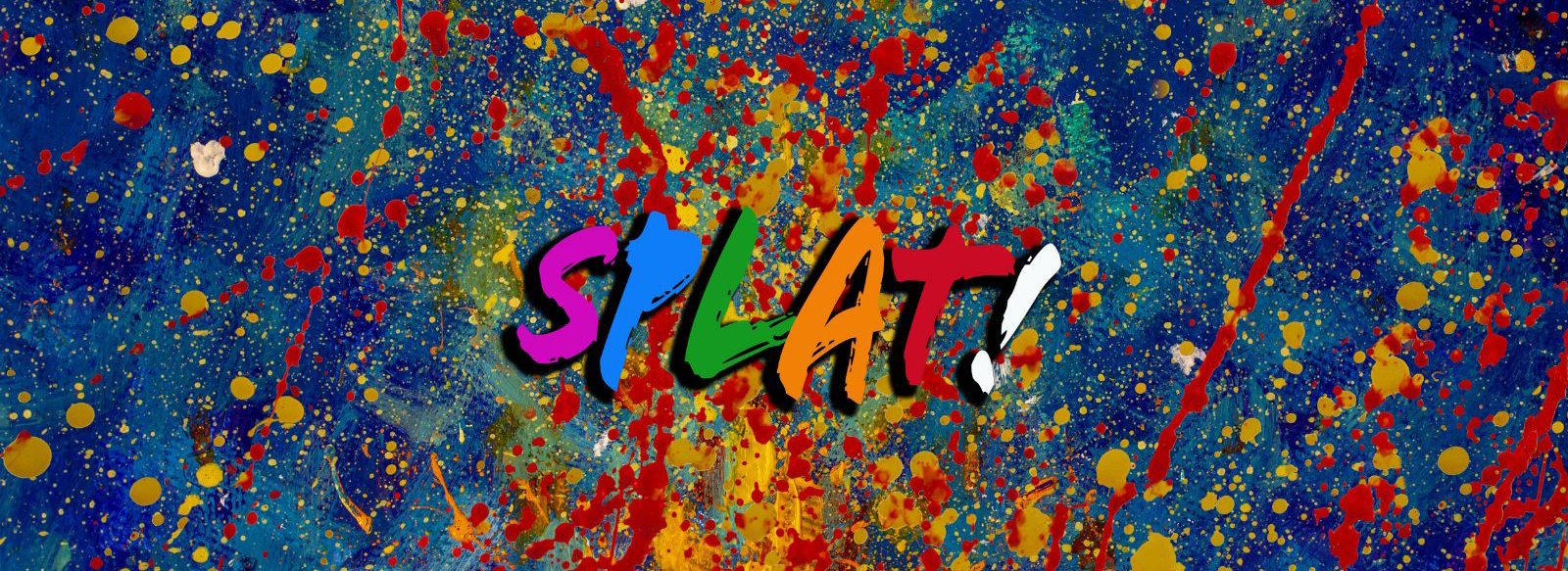 Splat!